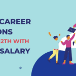 Top Career Courses After 12th That Offer High Salary in 2026