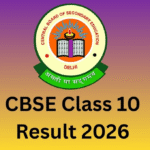 CBSE Class 10 Result 2026 Declared Ahead of Schedule: Complete Details, Stats, and What’s Next